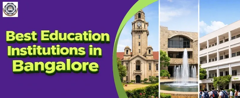 Best Education Institutions in Bangalore