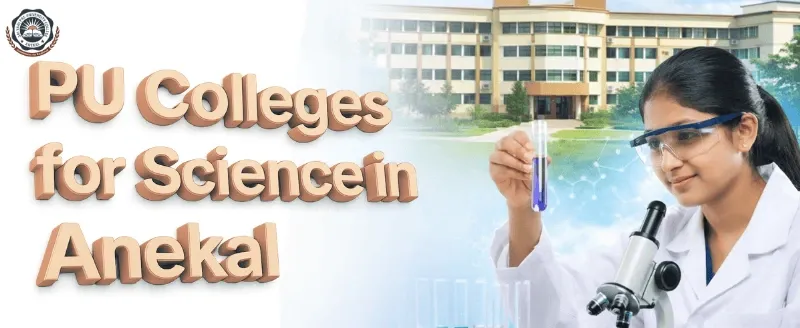 PU Colleges for Science in Anekal