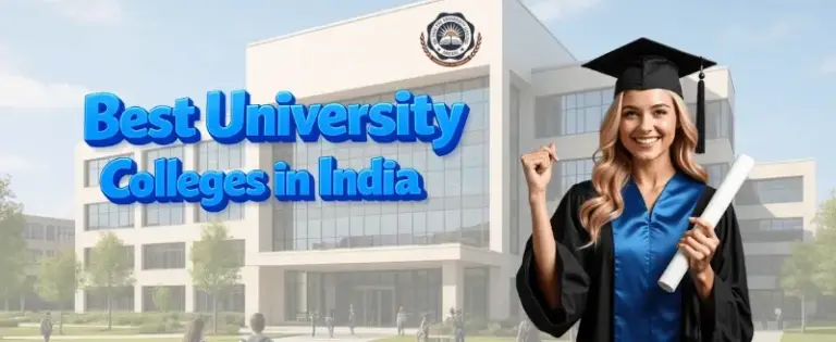 Best University Colleges in India