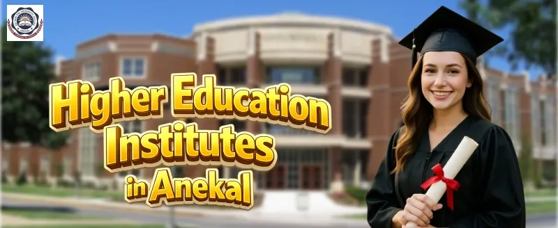 Higher Education Institutes in Anekal